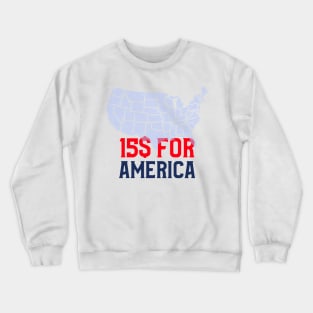 15$ for America Crewneck Sweatshirt